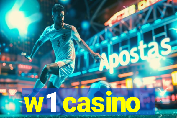 w1 casino